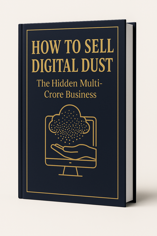 How to Sell Digital Dust: The Hidden Multi-Crore Business