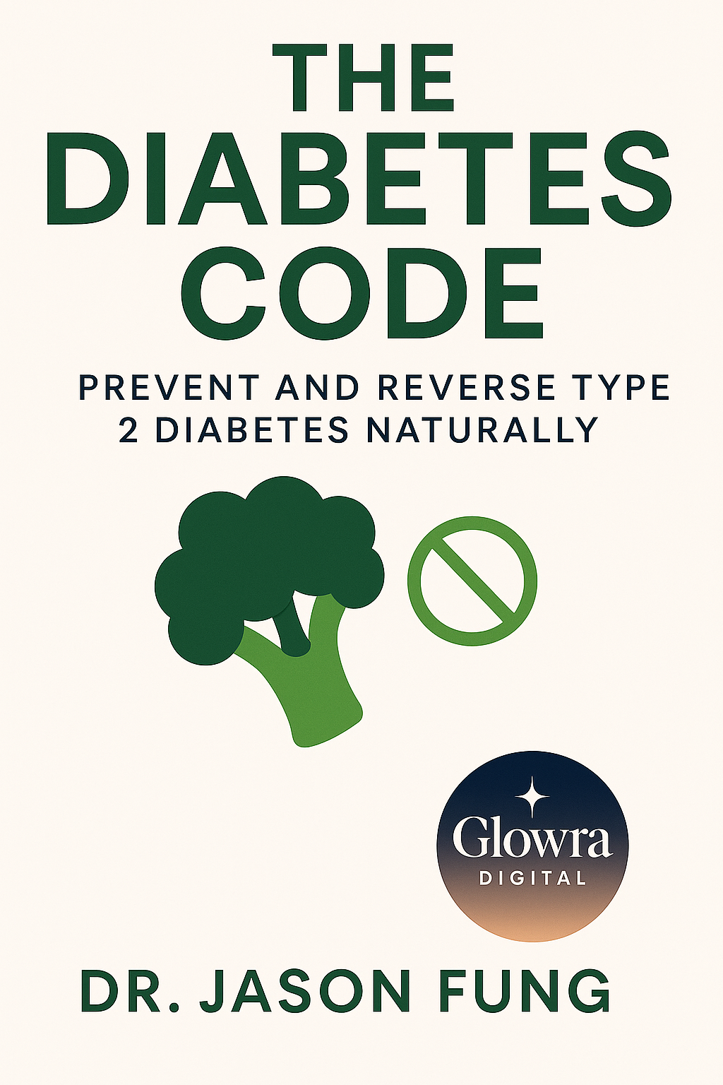 The Diabetes Code by Dr. Jason Fung (Digital eBook)
